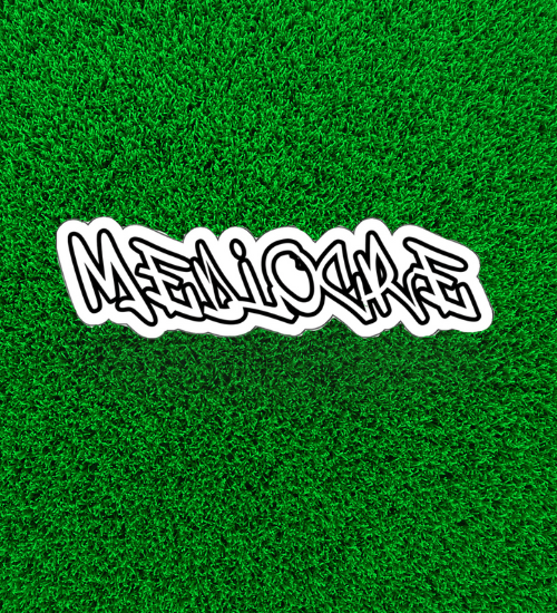 MEDIOCRE STICKER